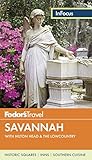 Fodors In Focus Savannah With Hilton Head The Lowcountry Travel Guide