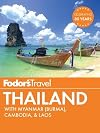 Fodor's Thailand: with Myanmar (Burma), Cambodia & Laos (Full-color Travel Guide)