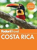 Fodors Costa Rica Fullcolor Travel Guide