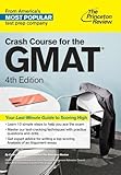 Crash Course For The Gmat 4th Edition Graduate School Test Preparation