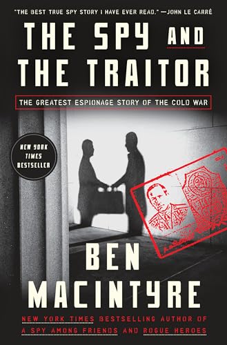 The Spy and the Traitor cover