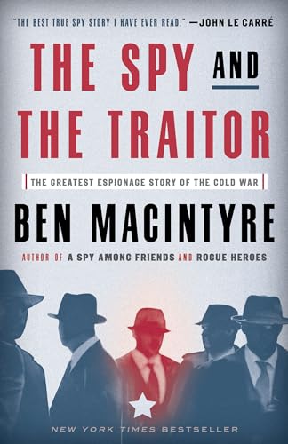 The Spy and the Traitor -- Ben Macintyre book cover