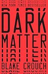 Dark Matter: A Novel