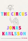 The Circus: A Novel