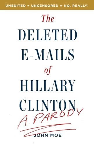 The Deleted E-Mails of Hillary Clinton book cover