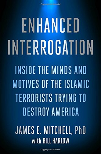 Enhanced Interrogation (With: James E. Mitchell) cover