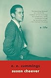 E E Cummings A Life