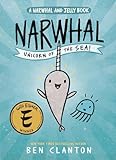 Narwhal Unicorn Of The Sea A Narwhal And Jelly Book 1