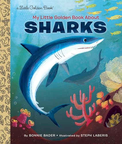 My Little Golden Book About Sharks (By: Bonnie Bader,Steph Laberis) cover