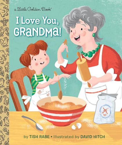 I Love You, Grandma! (By: Tish Rabe) cover