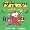 Little Babymouse and the Christmas Cupcakes