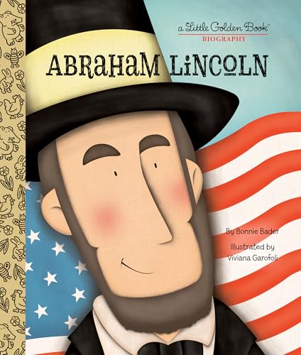 My Little Golden Book About Abraham Lincoln (By: Viviana Garófoli,Bonnie Bader) cover
