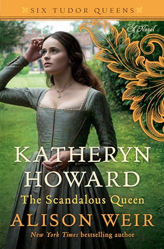 Katheryn Howard, The Scandalous Queen / The Tainted Queen book cover