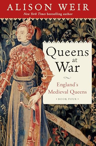 Queens At War : by Weir, Alison