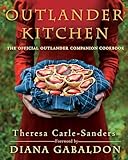 Outlander Kitchen: The Official Outlander Companion Cookbook