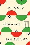 A Tokyo Romance: A Memoir