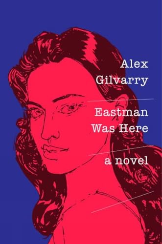 Eastman Was Here book cover