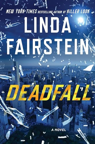 Deadfall : a novel / Linda Fairstein