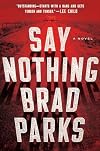 Say Nothing: A Novel