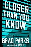 Closer Than You Know