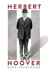Herbert Hoover: A Life