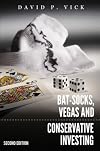 Bat-Socks, Vegas & Conservative Investing: Second Edition