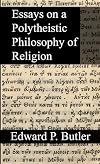 Essays on a Polytheistic Philosophy of Religion