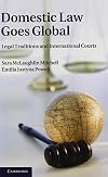 Domestic law goes global legal traditions and international courts