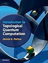 Introduction to Topological Quantum Computation