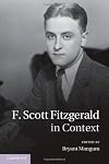 F. Scott Fitzgerald in Context (Literature in Context)