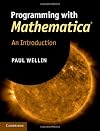 Programming with Mathematica®: An Introduction