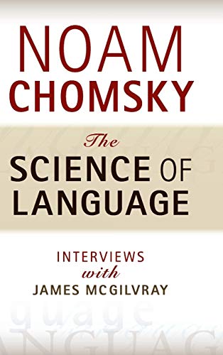 The Science of Language: Interviews with James McGilvray book cover