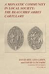 A monastic community in local society : the Beauchief Abbey Cartulary