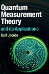 Quantum Measurement Theory and its Applications
