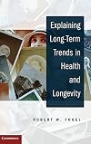 Explaining long-term trends in health and longevity