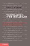 The textualization of the Greek alphabet