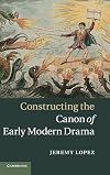 Constructing the Canon of Early Modern Drama