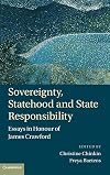 Sovereignty, Statehood and State Responsibility: Essays in Honour of James Crawford