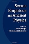 Sextus Empiricus and Ancient Physics