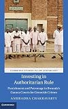 Investing in Authoritarian Rule: Punishment and Patronage in Rwanda's Gacaca Courts for Genocide Crimes (Cambridge Studies in Law and Society)