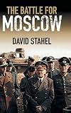 The Battle for Moscow