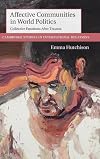 Affective communities in world politics : collective emotions after trauma