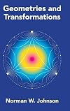 Geometries and transformations