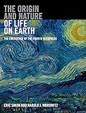 The Origin And Nature Of Life On Earth The Emergence Of The Fourth Geosphere