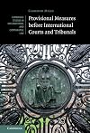 Provisional measures before international courts and tribunals