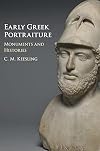 Early Greek Portraiture: Monuments and Histories