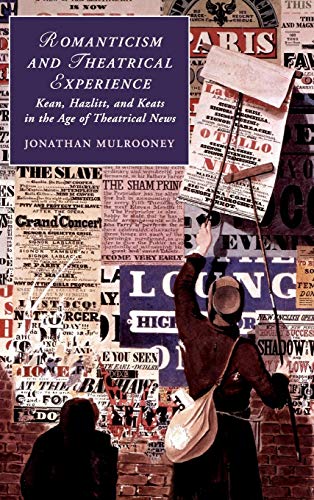Romanticism and Theatrical Experience book cover