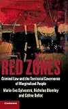 Red Zones: Criminal Law and the Territorial Governance of Marginalized People