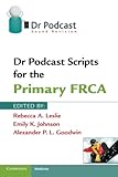 Dr Podcast Scripts For The Primary Frca