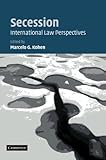 Secession International Law Perspectives
